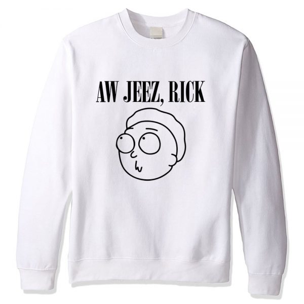 Aw Jeez, Rick Warm Sweatshirt