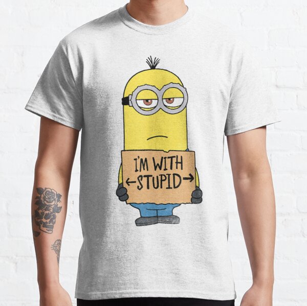 Minions Merch – I'm With Stupid Funny Printed T-Shirt